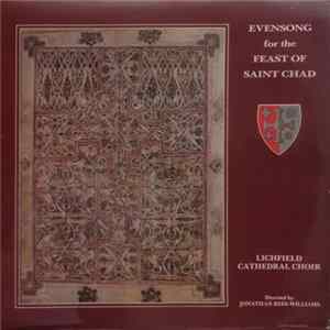 Lichfield Cathedral Choir, Jonathan Rees-Williams - Evensong For The Feast Of Saint Chad FLAC