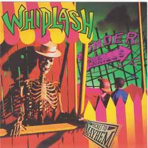 Whiplash - Ticket To Mayhem FLAC