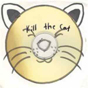 Kill The Cat - Kill The Cat FLAC
