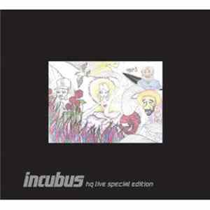 Incubus - HQ Live Special Edition FLAC