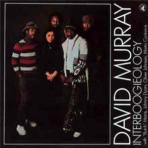 David Murray - Interboogieology FLAC