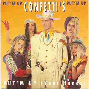 Confetti's - Put'm Up (Your Hands) FLAC