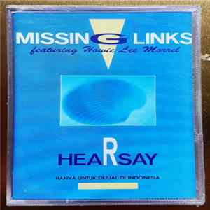 Missing Links Featuring Howie Lee Morrel - Hear Say FLAC
