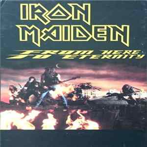 Iron Maiden - From Here To Eternity FLAC