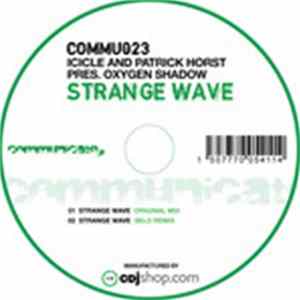 Icicle & Patrick Horst Pres. Oxygen Shadow - Strange Wave FLAC