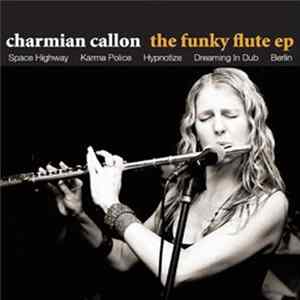 Charmian Callon - The Funky Flute FLAC