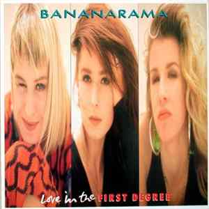Bananarama - Love In The First Degree FLAC