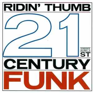 Ridin' Thumb - 21st Century Funk FLAC