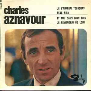 Charles Aznavour - Je L'Aimerai Toujours FLAC