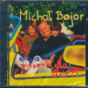 Michał Bajor - Dla Dzieci FLAC