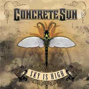 Concrete Sun - Sky Is High FLAC