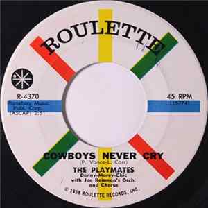 The Playmates - Cowboys Never Cry / Tell Me What She Said FLAC