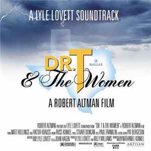 Lyle Lovett - Dr. T & The Women FLAC