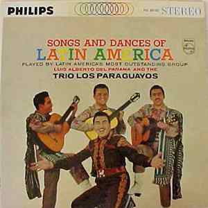 Luis Alberto del Parana y Los Paraguayos - Songs And Dances Of Latin America FLAC