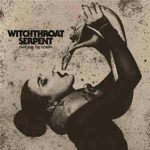Witchthroat Serpent - Swallow The Venom FLAC