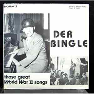 Bing Crosby - Der Bingle: Those Great World War II Songs FLAC