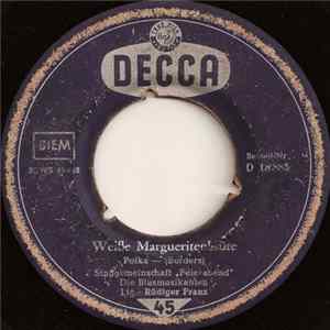Singgemeinschaft „Feierabend” / Die Blasmusikanten - Weiße Margueritenblüte / Schwarzbraunes Mägdelein FLAC