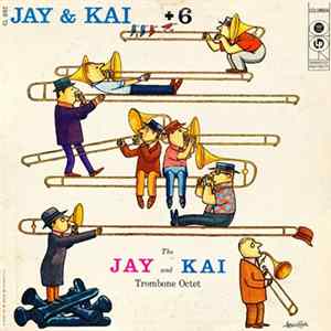 J.J. Johnson & Kai Winding - Jay & Kai + 6: The Jay And Kai Trombone Octet FLAC