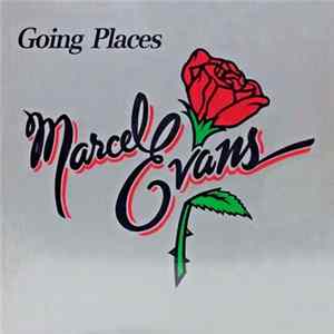 Marcel Evans - Going Places FLAC