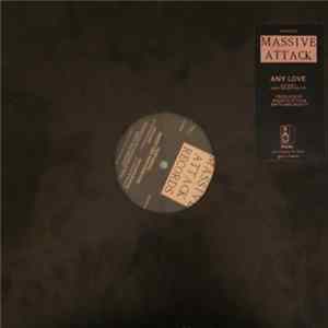Massive Attack Featuring Daddy Gee And Carlton - Any Love FLAC
