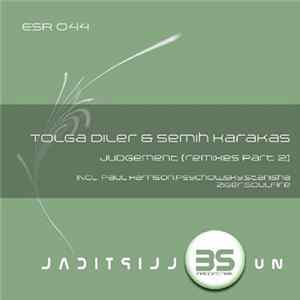 Tolga Diler & Semih Karakas - Judgement (Remixes Part 2) FLAC