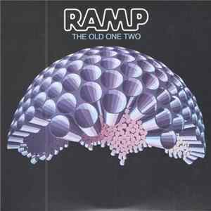 Ramp - The Old One, Two / Paint Me Any Color FLAC
