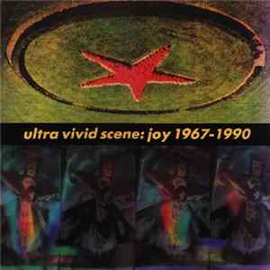 Ultra Vivid Scene - Joy 1967-1990 FLAC