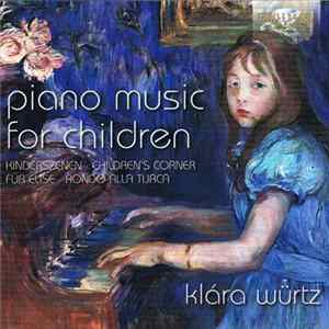 Klára Würtz - Piano Music For Children FLAC