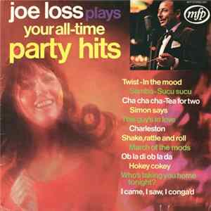 Joe Loss - Joe Loss Plays Your All-Time Party Hits FLAC