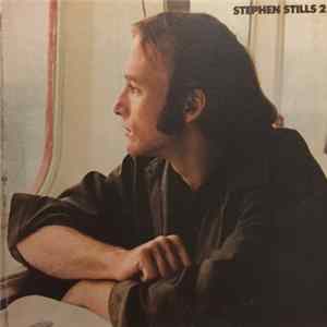 Stephen Stills - Stephen Stills 2 FLAC