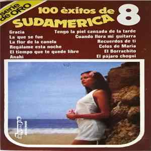 Various - 100 Exitos De Sudamerica Vol. 8 FLAC