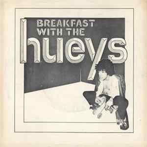 Tin Huey - Breakfast With The Hueys FLAC