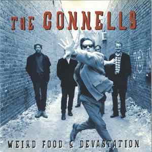 The Connells - Weird Food & Devastation FLAC