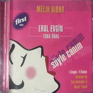 Melih Kibar Feat Erol Evgin & Tûba Önal - Söyle Canım FLAC