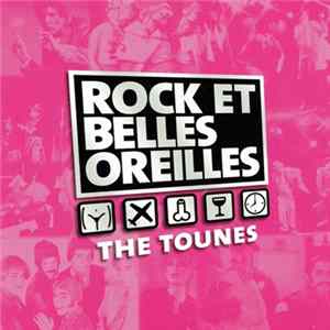 Rock Et Belles Oreilles - The Tounes FLAC