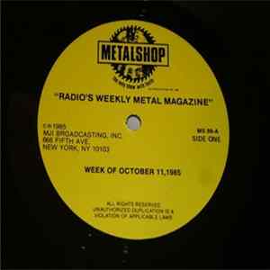 Various - Metalshop - Radio's Weekly Metal Magazine (Week Of October 11, 1985) FLAC