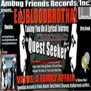 E&J Blood Brothaz - Quest Seeker FLAC