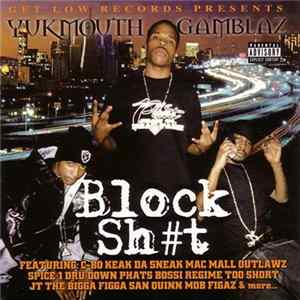 Yukmouth / Tha Gamblaz - Block Sh#t FLAC