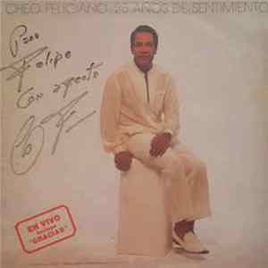 Cheo Feliciano - 25 Años De Sentimiento FLAC