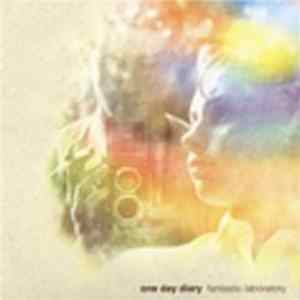 One Day Diary - Fantastic Laboratory FLAC