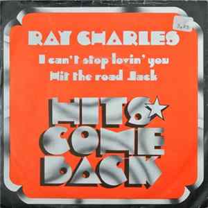 Ray Charles - I Can't Stop Loving You / Hit The Road Jack FLAC