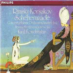 Rimsky-Korsakov, Kirill Kondrashin, Concertgebouw Orchestra, Amsterdam, Herman Krebbers - Scheherazade FLAC