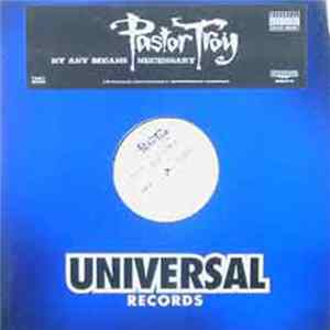 Pastor Troy - By Any Means Necessary FLAC