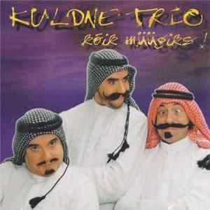 Kuldne Trio - Kõik Müügiks FLAC
