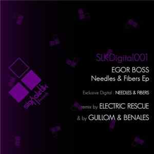 Egor Boss - Needles & Fibers EP FLAC