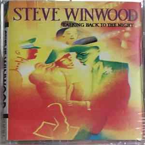 Steve Winwood - Talking Back To The Night FLAC