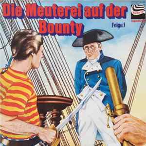 No Artist - Die Meuterei Auf Der Bounty - Folge I FLAC