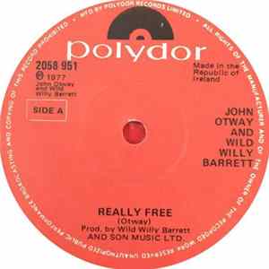 John Otway And Wild Willy Barrett - Really Free FLAC