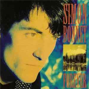 Simon Bonney - Forever FLAC