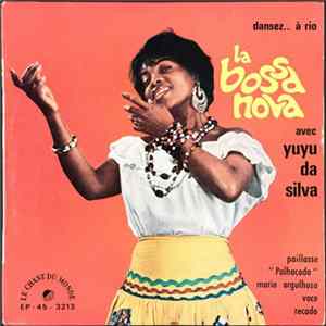 Yuyu Da Silva - Dansez ... A Rio La Bossa Nova FLAC